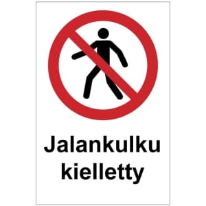 Jalankulku kielletty kyltti