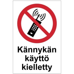 Kännykän käyttö kielletty kyltti