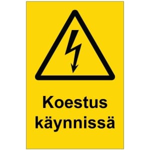 Koestus käynnissä sähköalan kilpi