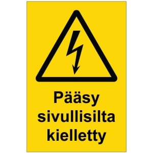 Pääsy sivullisilta kielletty sähköalan kilpi