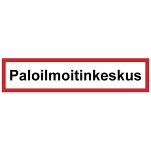 Paloilmoitinkeskus kyltti