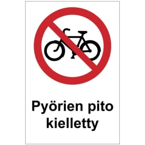 Pyörien pito kielletty kyltti