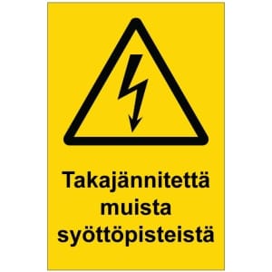 Takajännitettä muista syöttöpisteistä sähköalan kilpi
