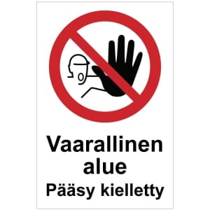 Vaarallinen alue Pääsy kielletty magneetti kyltti