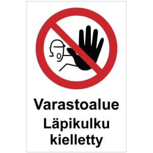 Varastoalue Läpikulku kielletty magneetti kyltti
