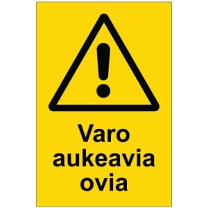 Varo aukeavia ovia kyltti