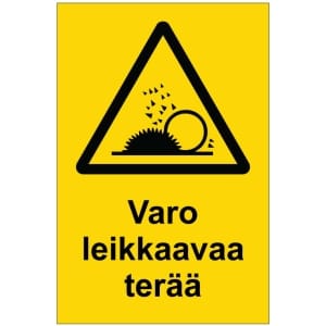 Varo leikkaavaa terää kyltti