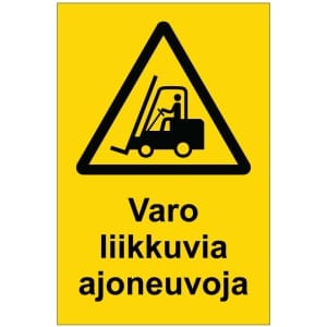 Varo liikkuvia ajoneuvoja kyltti