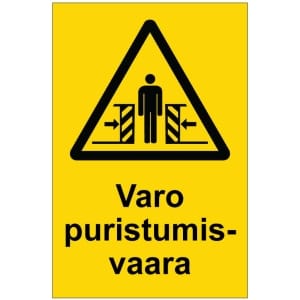 Varo puristumisvaara kyltti