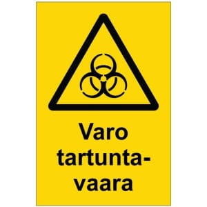 Varo tartuntavaara kyltti