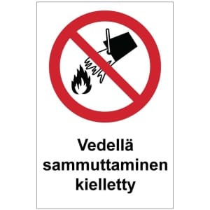 Vedellä sammuttaminen kielletty kyltti