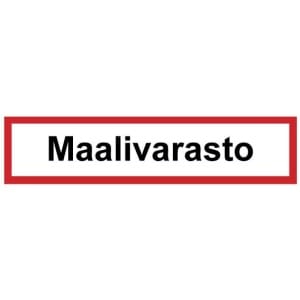 Maalivarasto kyltti
