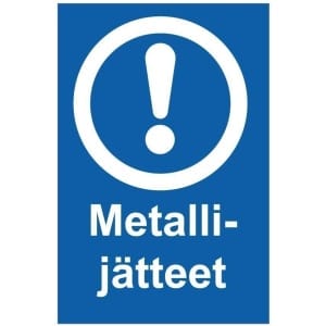 Metallijätteet kyltti