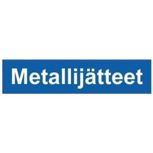 Metallijätteet kyltti