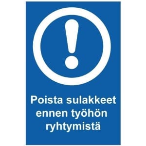 Poista sulakkeet ennen työhön ryhtymistä -kyltti