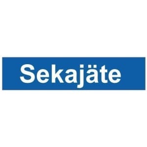 Sekajäte kyltti