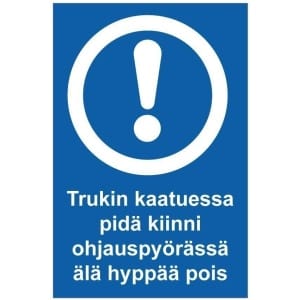 Trukin kaatuessa kyltti