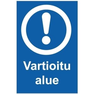 Vartioitu alue kyltti