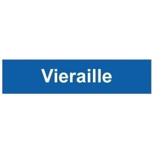 Vieraille kyltti