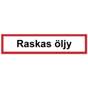 Raskas öljy kyltti