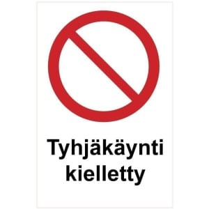 Tyhjakaynti kielletty kyltti