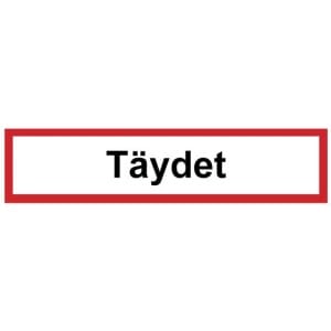 Täydet kyltti