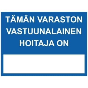 Varastonhoitaja kyltti