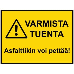 Varmista tuenta kyltti