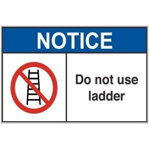 Do Not use Ladder an