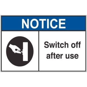 Switch Off After Use an