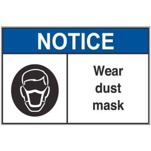 Wear Dust Mask an