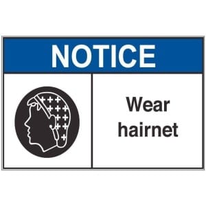 Wear Hairnet an