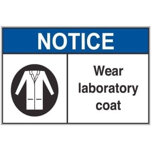 Wear Laboratory Coat an