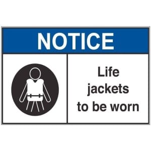Wear Life Jackets an