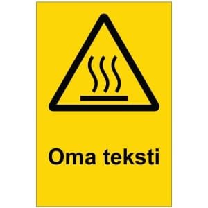 Kuuma kyltti omalla tekstillä