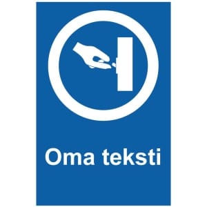 Kytkin kyltti omalla tekstillä