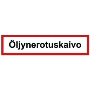 Öljynerotuskaivo kyltti