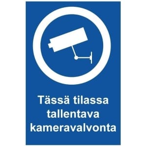 Tässä tilassa tallentava kameravalvonta kyltti
