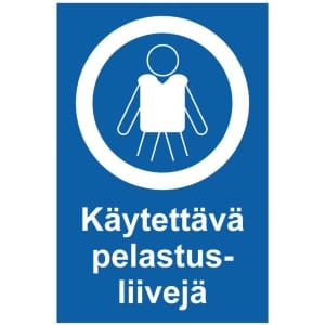 Käytettävä pelastusliivejä kyltti