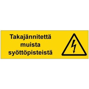 Takajännitettä muista syöttöpisteistä sähköalan kilpi