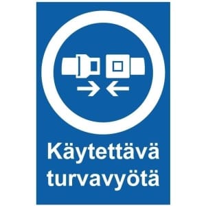 Käytettävä turvavyötä kyltti