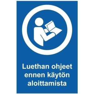 Lue ohjeet kyltti