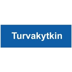 Turvakytkin kyltti