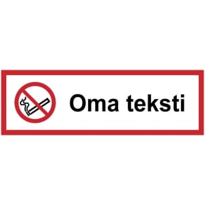 Oma tupakointi kielletty vaaka kyltti