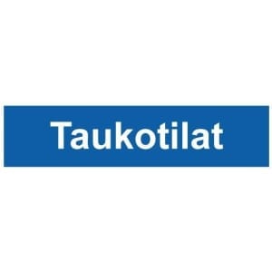 Taukotilat kyltti