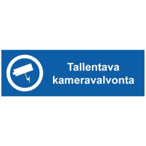 Tallentava kameravalvonta kyltti