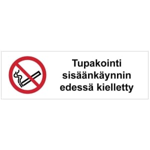 Tupakointi sisäänkäynnin edessä kielletty SK kyltti
