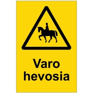 Varo hevosia kyltti