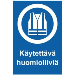Käytettävä huomioliiviä kyltti