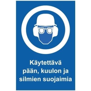 Käytettävä pään, kuulon ja silmien suojaimia kyltti